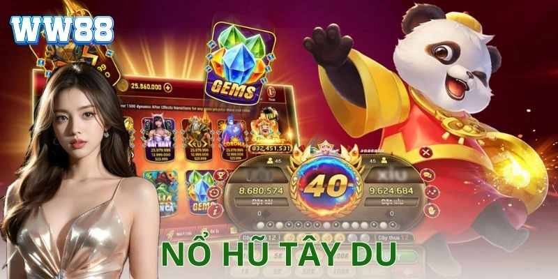 Nổ hũ tây du: Bí quyết chơi không phải ai cũng biết Nổ hũ tây du: Bí quyết chơi không phải ai cũng biết
